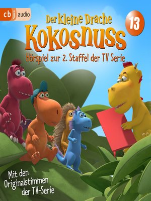 cover image of Der Kleine Drache Kokosnuss--Hörspiel zur 2. Staffel der TV-Serie 13